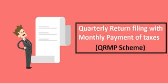 Payment of Tax by Fixed Sum Method under QRMP Scheme
